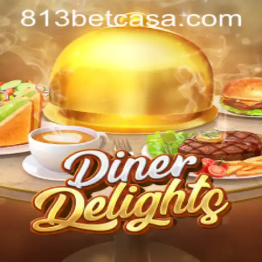 DinerDelights: A Culinary Adventure Awaits with 813bet